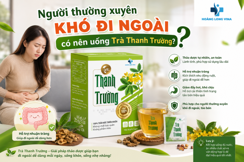 Người thường xuyên khó đi ngoài có nên uống Trà Thanh Trường?