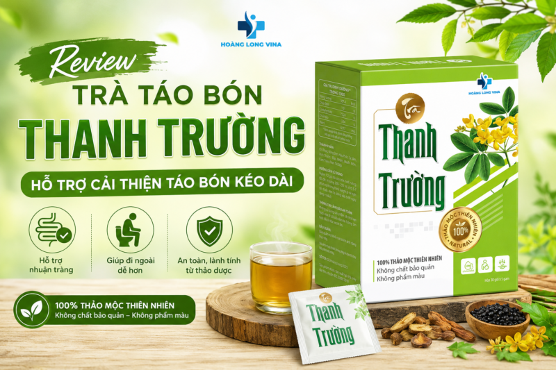 Review trà táo bón Thanh Trường: Hỗ trợ cải thiện táo bón kéo dài