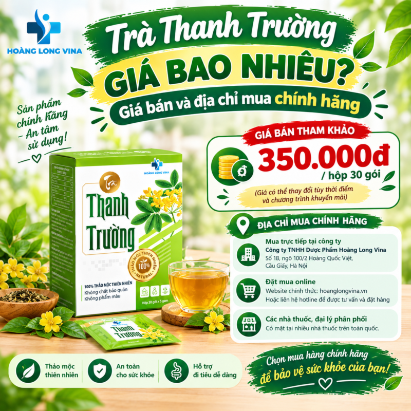 Trà Thanh Trường giá bao nhiêu? Giá bán và địa chỉ mua chính hãng