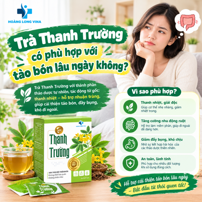 Trà Thanh Trường có phù hợp với táo bón lâu ngày không?